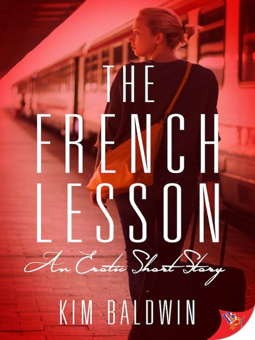 Title details for The French Lesson by Kim Baldwin - Available